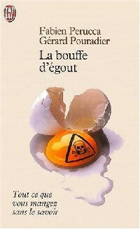 Livrenpoche : La bouffe d'égout - Fabien Perucca, Gérard Pouradier - Livre