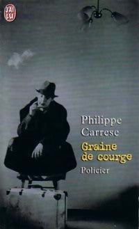 Livrenpoche : Graine de courge - Philippe Carrese - Livre