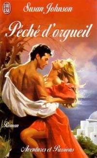 Livrenpoche : Péché d'orgueil - Susan Johnson - Livre