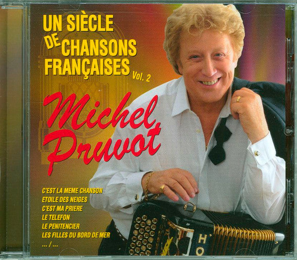 Livrenpoche : Michel Pruvot - Un siècle de chansons françaises vol. 2 - Michel Pruvot - CD