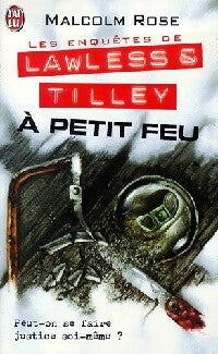 Livrenpoche : A petit feu - Malcolm Rose - Livre