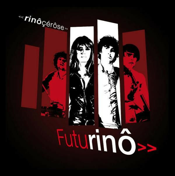 Livrenpoche : Rinôçérôse - Futurinô - Rinôçérôse - CD