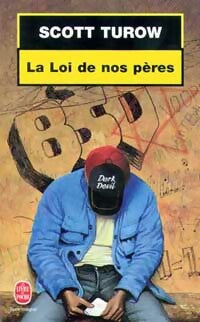 Livrenpoche : La loi de nos pères - Scott Turow - Livre