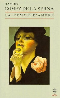 Livrenpoche : La femme d'ambre - Ramon Gomez de la Serna - Livre