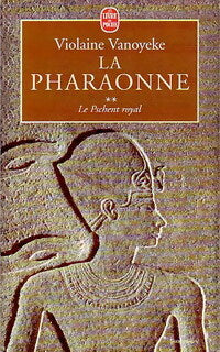 Livrenpoche : La Pharaonne Tome II : Le pschent royal - Violaine Vanoyeke - Livre