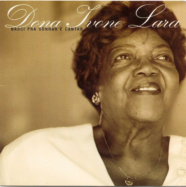 Livrenpoche : Dona Ivone Lara - Nasci pra sonhar e cantar - Dona Ivone Lara - CD
