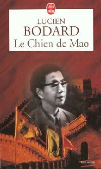 Livrenpoche : Le chien de Mao - Lucien Bodard - Livre