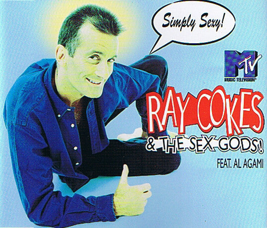 Livrenpoche : Ray Cokes & The Sex Gods - Simply sexy ! - Ray Cokes & The Sex Gods - CD