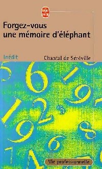 Livrenpoche : Forgez-vous une mémoire d'éléphant - Claude De Séréville - Livre