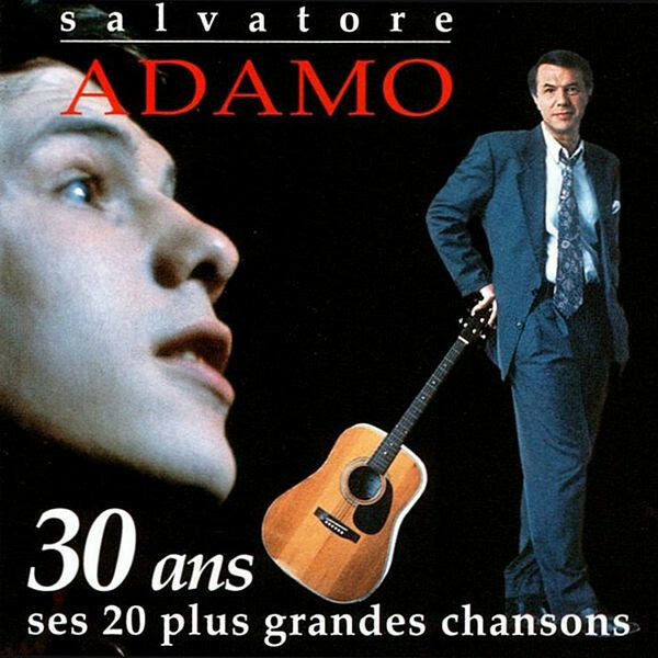 Livrenpoche : Salvatore Adamo - 30 ans - Ses 20 plus grandes chansons - Salvatore Adamo - CD