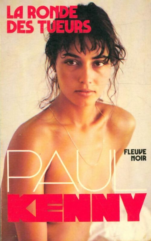 Livrenpoche : La ronde des tueurs - Paul Kenny - Livre