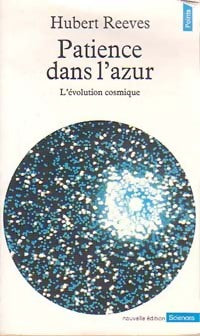 Livrenpoche : Patience dans l'azur - Hubert Reeves - Livre