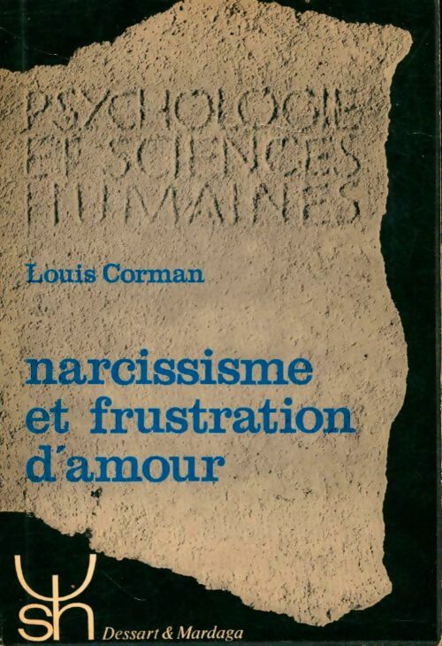 Livrenpoche : Narcissisme et frustration d'amour - Louis Corman - Livre