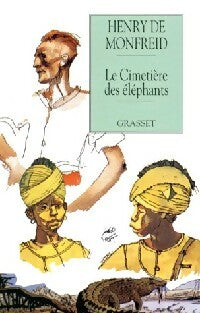 Livrenpoche : Le cimetière des éléphants - Henry De Monfreid - Livre