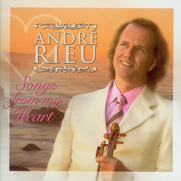Livrenpoche : André Rieu And The Johann Strauss Orchestra - Songs from my heart - André Rieu, The Johann Strauss Orchestra - CD