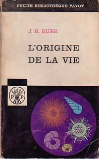 Livrenpoche : L'origine de la vie - J.H. Rush - Livre