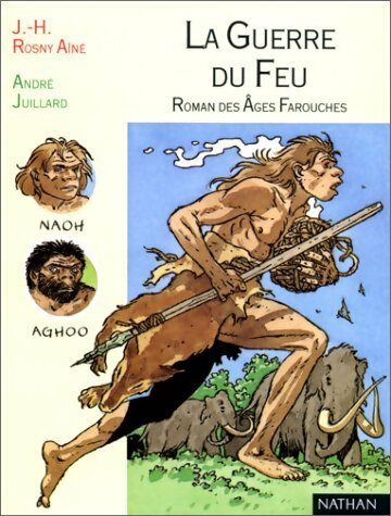Livrenpoche : La guerre du feu - Joseph-Henry Rosny Ainé - Livre