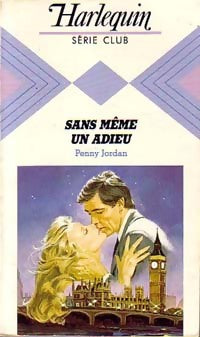 Livrenpoche : Sans même un adieu - Penny Jordan - Livre