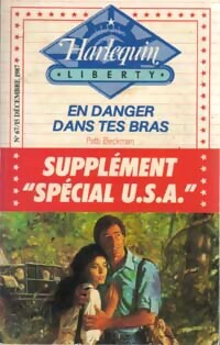 Livrenpoche : En danger dans tes bras - Patti Beckman - Livre
