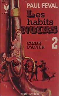 Livrenpoche : Les habits noirs Tome II - Paul Féval - Livre