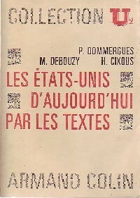 Livrenpoche : Les Etats-Unis d'aujourd'hui par les textes - Pierre Dommergues, Marianne Debouzy, Hélène Cixous - Livre
