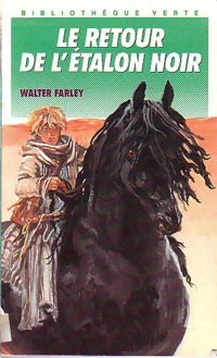 Le retour de l'étalon noir - Walter Farley -  Bibliothèque verte (4ème série) - Livre