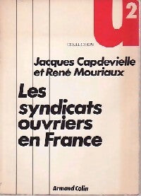 Livrenpoche : Les syndicats ouvriers en France - Jacques Capdevielle - Livre