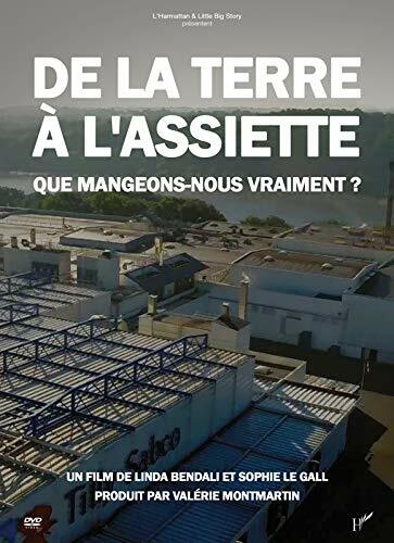 Livrenpoche : De la terre à l'assiette. Que mangeons-nous vraiment ? - XXX - DVD