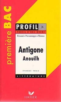Antigone - Jean Anouilh -  Profil - Livre