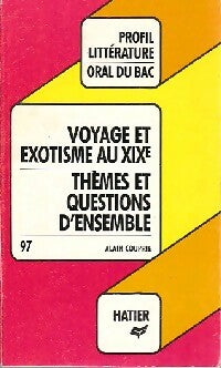 Voyage et exotisme au XIXe siècle - Alain Couprie -  Profil - Livre