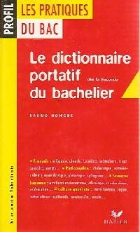 Le dictionnaire portatif du bachelier - Bruno Hongre -  Profil - Livre