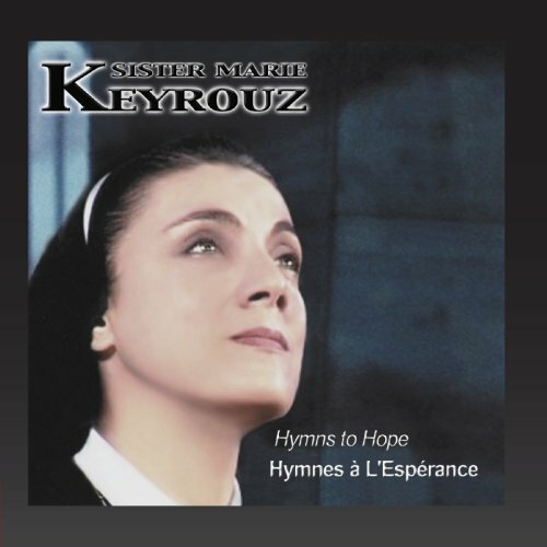Livrenpoche : Hymnes à l'espérance - Soeur Marie Keyrouz - CD