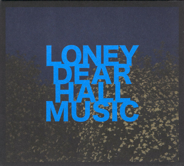 Livrenpoche : Loney Dear* - Hall Music - Loney Dear - CD