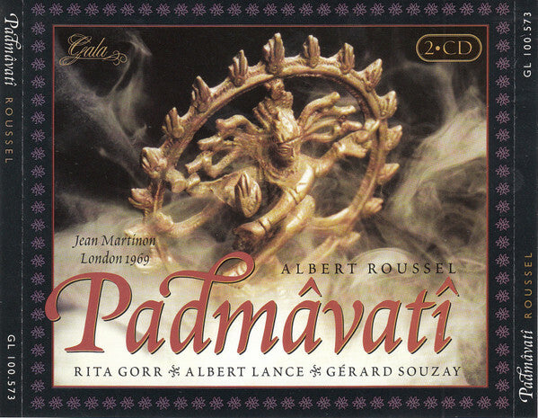 Livrenpoche : Albert Roussel - Jean Martinon, Rita Gorr, Albert Lance, Gérard Souzay - Padmâvatî (+ Bonus Tracks: Gluck, Berlioz, Wagner, Beethoven, Monteverdi, Lully, Debussy, Ravel) - Albert Roussel - CD