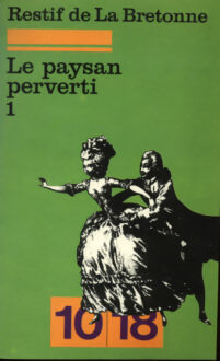 Livrenpoche : Le paysan perverti Tome I - Nicolas-Edme Rétif De la Bretonne - Livre