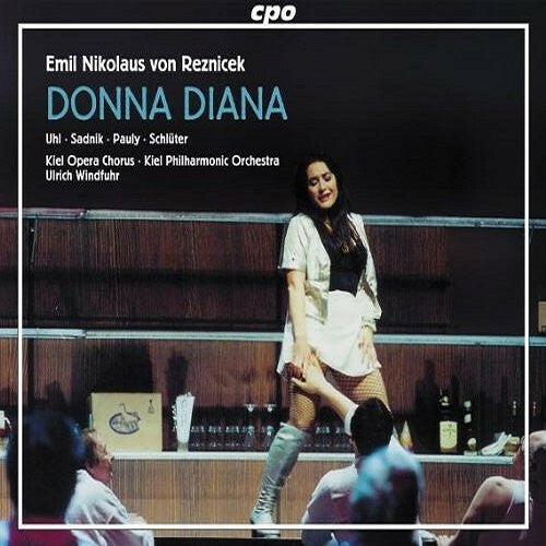 Livrenpoche : Emil Nikolaus Von Reznicek / Kiel Opera Chorus, Kiel Philharmonic Orchestra*, Ulrich Windfuhr - Donna Diana - Emil Nikolaus Von Reznicek, Kiel Opera Chorus, Kiel Philharmonic Orchestra, Ulrich Windfuhr - CD