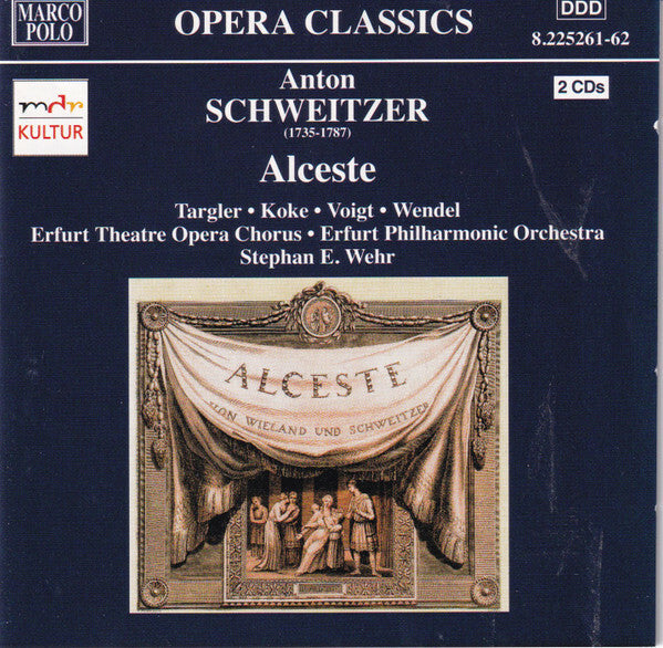 Livrenpoche : Anton Schweitzer, Christoph Martin Wieland - Alceste. Singspiel in fünf Aufzügen - Anton Schweitzer, Christoph Martin Wieland - CD