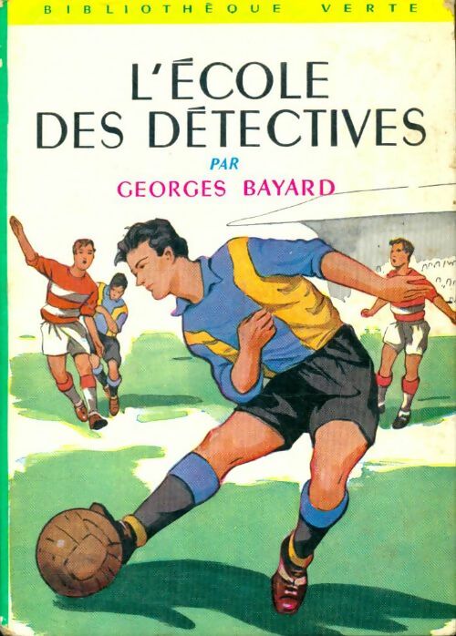 Livrenpoche : L'école des détectives - Georges Bayard - Livre