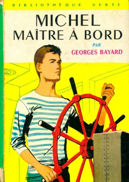 Livrenpoche : Michel maître à bord - Georges Bayard - Livre