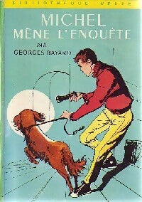 Livrenpoche : Michel mène l'enquête - Georges Bayard - Livre