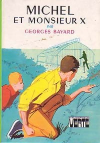 Livrenpoche : Michel et Monsieur X - Georges Bayard - Livre