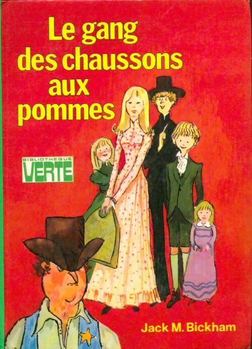 Livrenpoche : Le gang des chaussons aux pommes - Jack M. Bickham - Livre