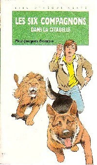 Livrenpoche : Les six compagnons dans la citadelle - Paul-Jacques Bonzon - Livre