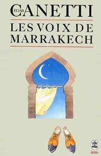 Livrenpoche : Les voix de Marrakech - Elias Canetti - Livre
