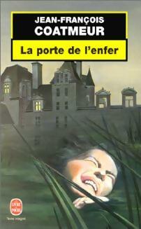 Livrenpoche : La porte de l'Enfer - Jean-François Coatmeur - Livre