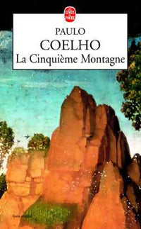Livrenpoche : La cinquième montagne - Paulo Coelho - Livre