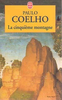 Livrenpoche : La cinquième montagne - Paulo Coelho - Livre