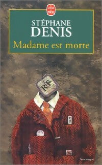 Livrenpoche : Madame est morte - Stéphane Denis - Livre