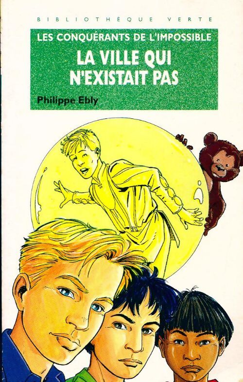 Les conquérants de l'impossible Tome VIII : La ville qui n'existait pas - Philippe Ebly - Livre
