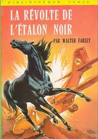 Livrenpoche : La révolte de l'étalon noir - Walter Farley - Livre